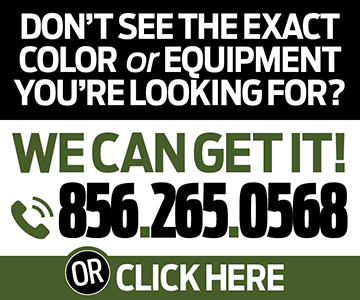 Don't see the exact color or equipment you're looking for? We can get it! Call <span class='visible-lg-inline visible-md-inline'><span class='callNowClass'>856-502-0839</span></span><span class='visible-sm-inline visible-xs-inline'><span class='callNowClass5'>856-502-0839</span></span> or click here